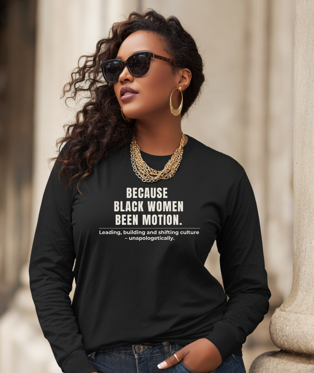 Black Women Been Motion