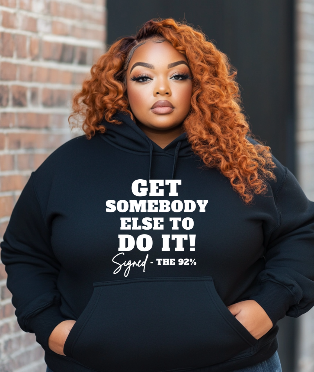 Get Somebody Else To Do It