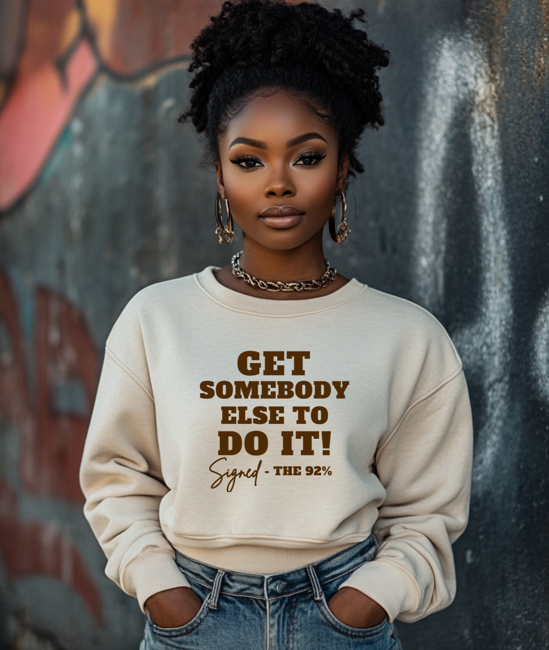 Get Somebody Else To Do It