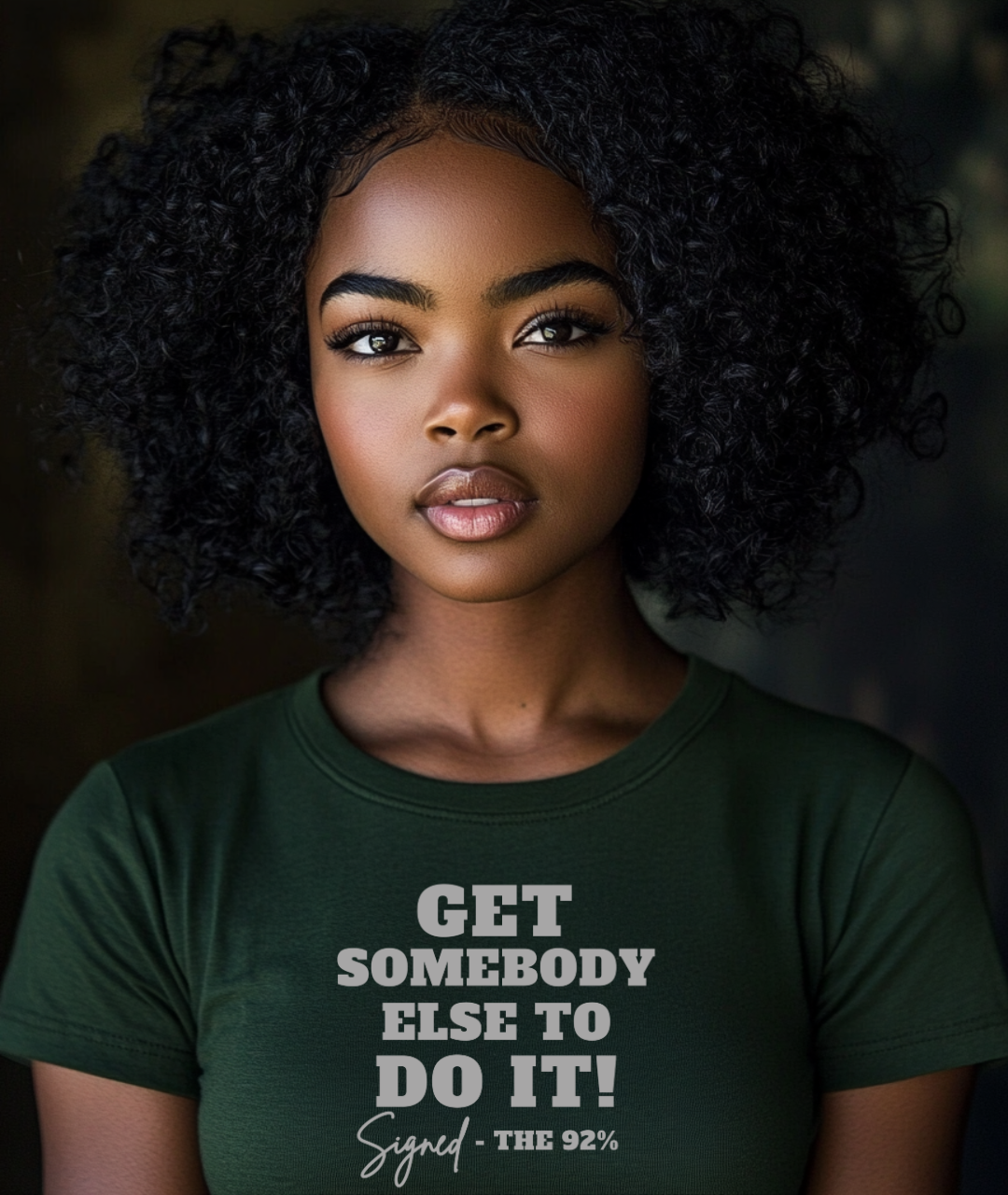 Get Somebody Else To Do It