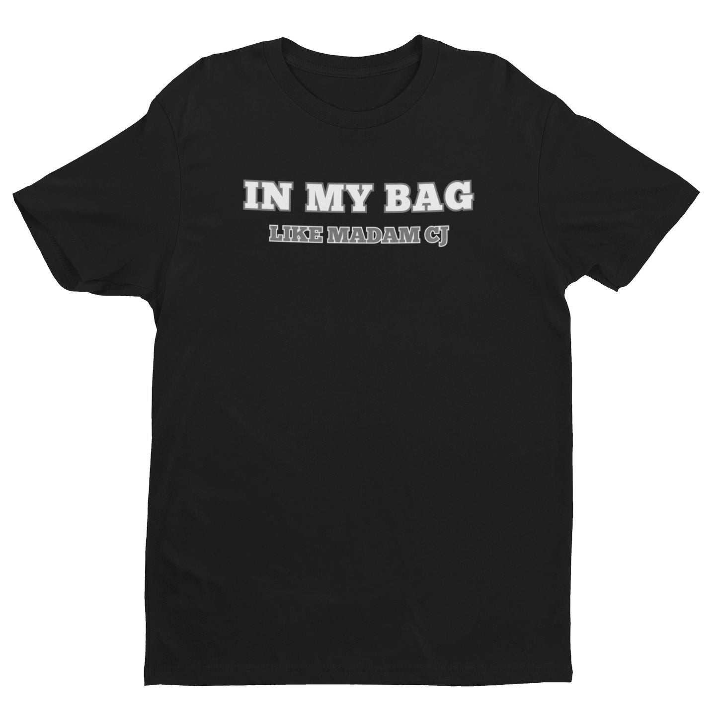 In My Bag Like Madam CJ Tee/Sweatshirt