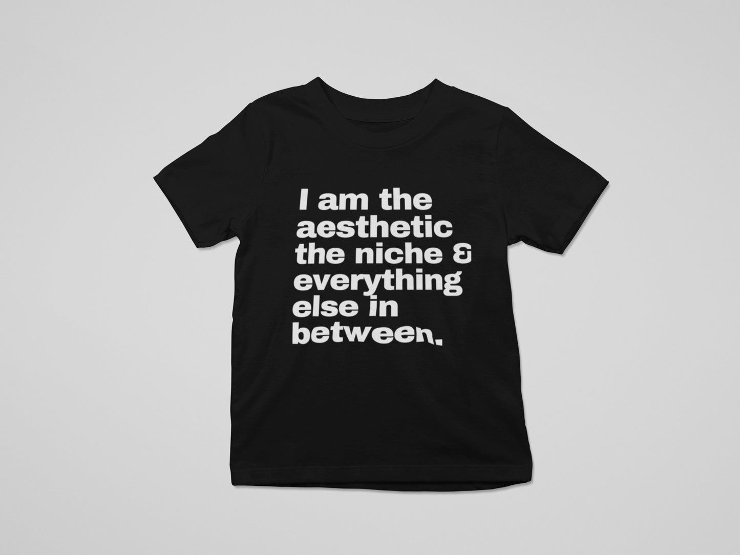 I Am The Aesthetic Unisex Tee - Mommy & Me