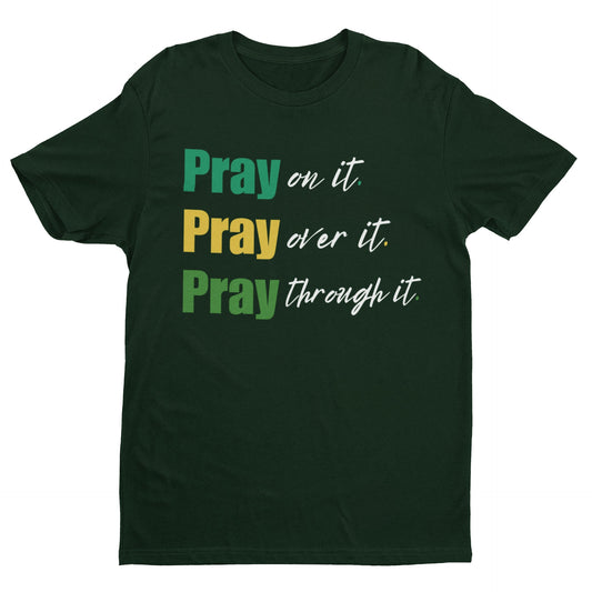 Pray On It Unisex Tee